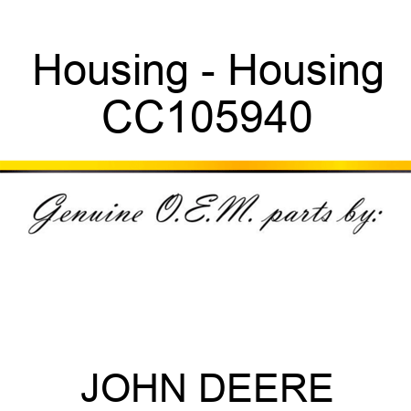 Housing - Housing CC105940
