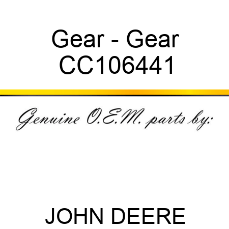 Gear - Gear CC106441