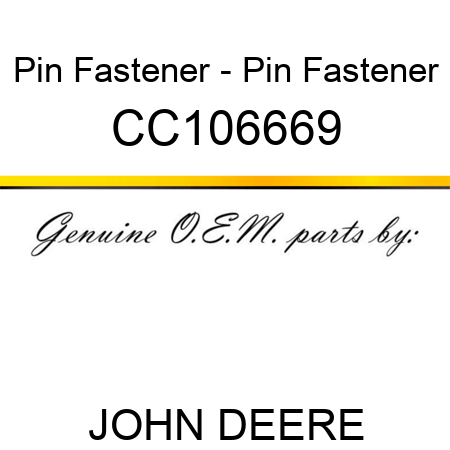 Pin Fastener - Pin Fastener CC106669