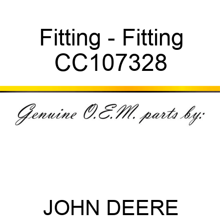 Fitting - Fitting CC107328