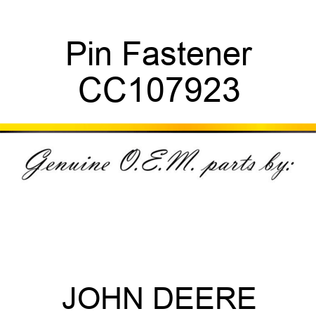 Pin Fastener CC107923