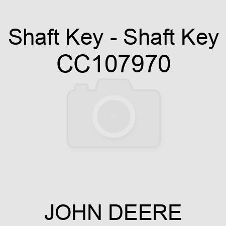 Shaft Key - Shaft Key CC107970