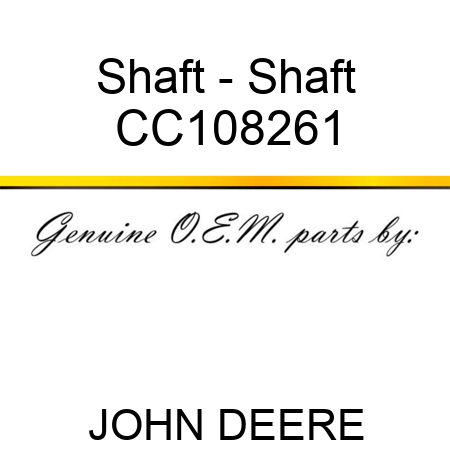 Shaft - Shaft CC108261