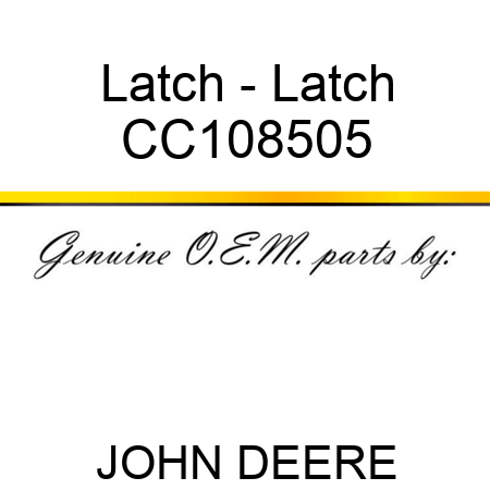 Latch - Latch CC108505