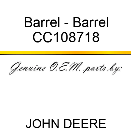 Barrel - Barrel CC108718