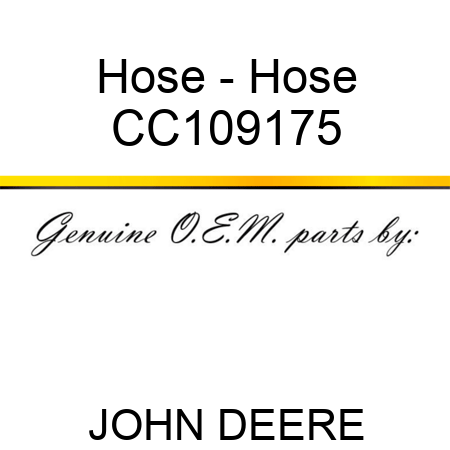 Hose - Hose CC109175
