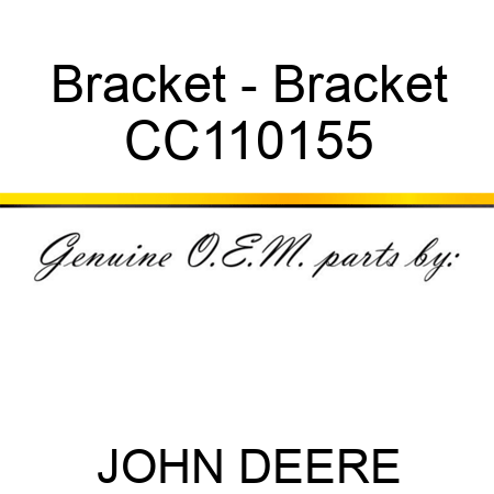 Bracket - Bracket CC110155