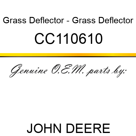 Grass Deflector - Grass Deflector CC110610