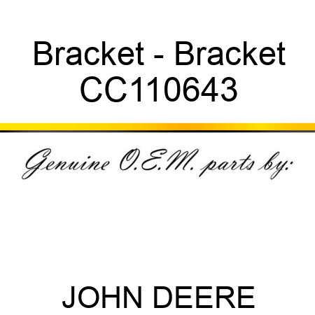 Bracket - Bracket CC110643