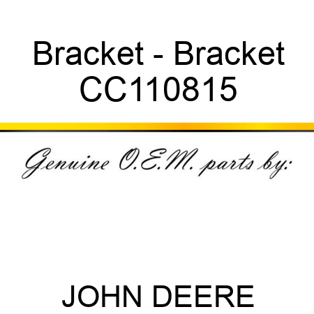 Bracket - Bracket CC110815