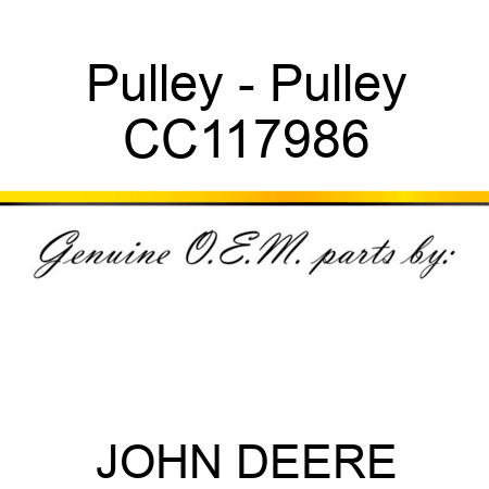 Pulley - Pulley CC117986