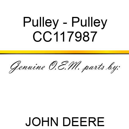 Pulley - Pulley CC117987