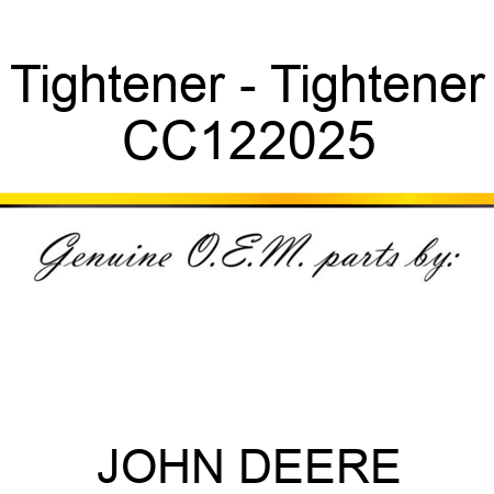 Tightener - Tightener CC122025