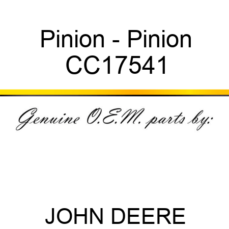 Pinion - Pinion CC17541