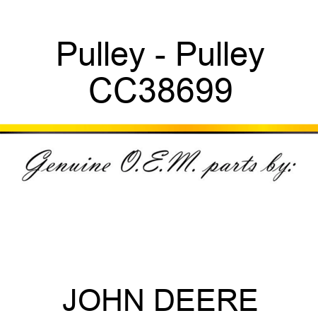 Pulley - Pulley CC38699