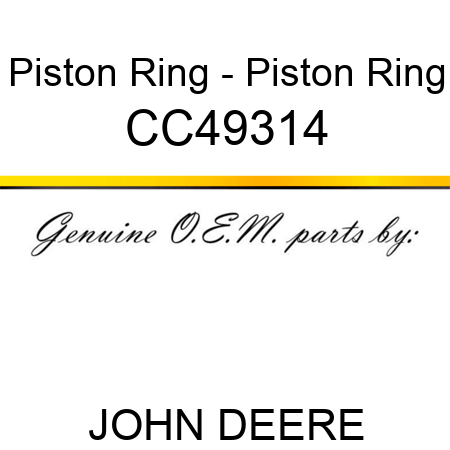 Piston Ring - Piston Ring CC49314