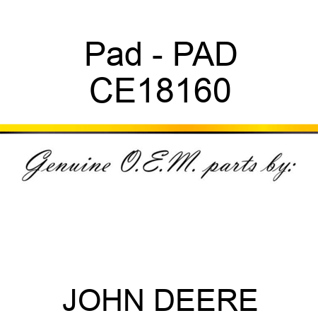 Pad - PAD CE18160