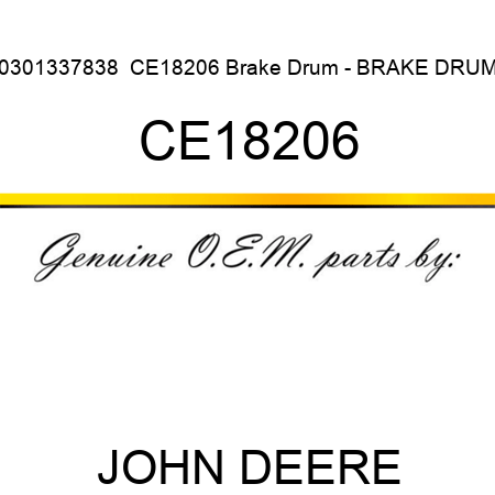 0301337838  CE18206 Brake Drum - BRAKE DRUM CE18206