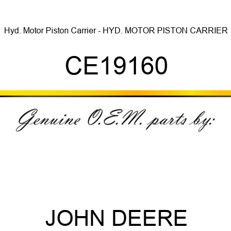 Hyd. Motor Piston Carrier - HYD. MOTOR PISTON CARRIER CE19160