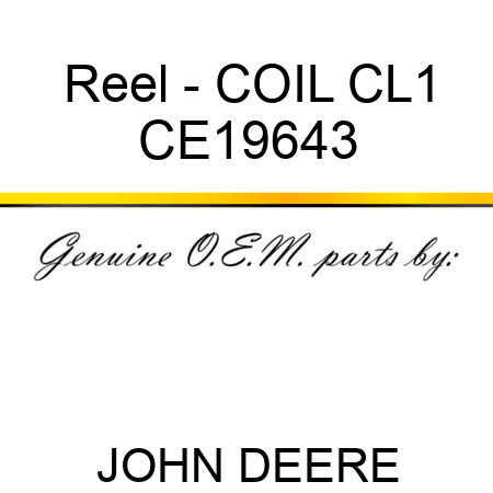Reel - COIL CL1 CE19643