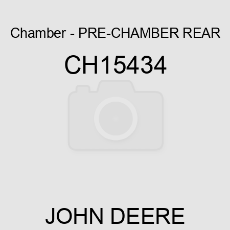 Chamber - PRE-CHAMBER, REAR CH15434