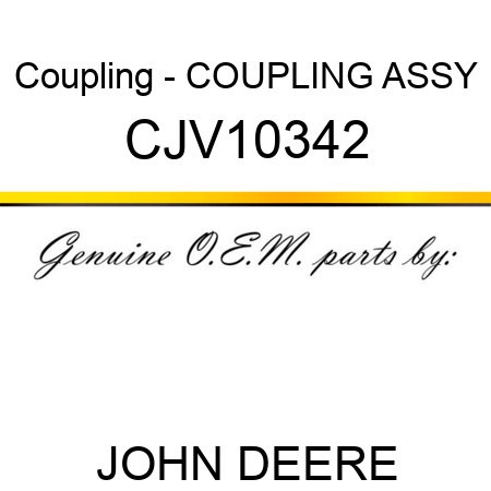 Coupling - COUPLING, ASSY CJV10342