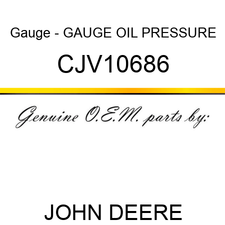 Gauge - GAUGE, OIL PRESSURE CJV10686