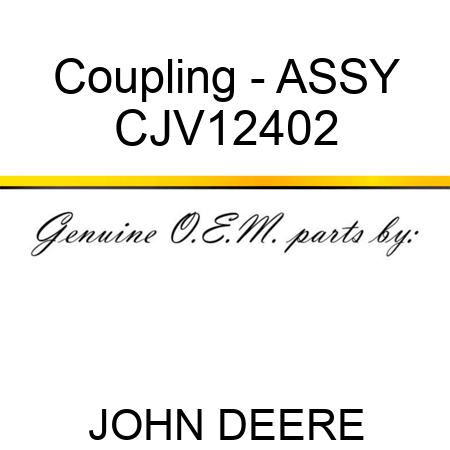 Coupling - ASSY CJV12402
