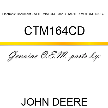 Electronic Document - ALTERNATORS & STARTER MOTORS NA/CZE CTM164CD