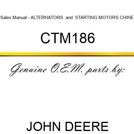 Sales Manual - ALTERNATORS & STARTING MOTORS CHINE CTM186