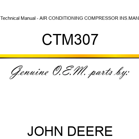 Technical Manual - AIR CONDITIONING COMPRESSOR INS.MAN CTM307