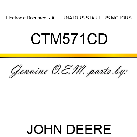 Electronic Document - ALTERNATORS, STARTERS MOTORS CTM571CD