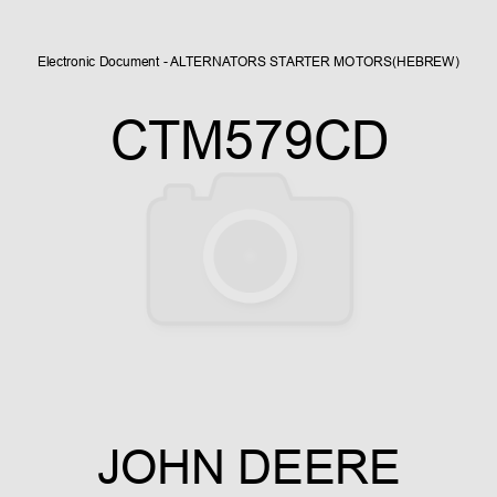 Electronic Document - ALTERNATORS, STARTER MOTORS(HEBREW) CTM579CD