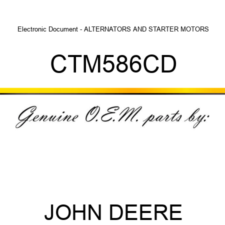 Electronic Document - ALTERNATORS AND STARTER MOTORS CTM586CD