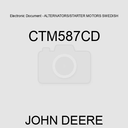 Electronic Document - ALTERNATORS/STARTER MOTORS SWEDISH CTM587CD