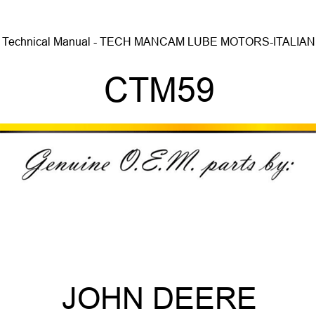 Technical Manual - TECH MAN,CAM LUBE MOTORS-ITALIAN CTM59