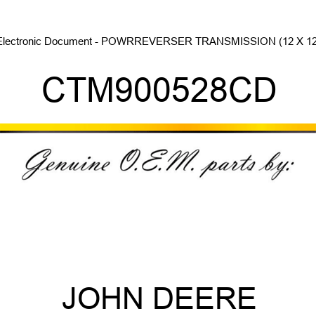 Electronic Document - POWRREVERSER TRANSMISSION (12 X 12) CTM900528CD