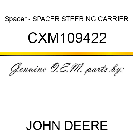Spacer - SPACER, STEERING CARRIER CXM109422