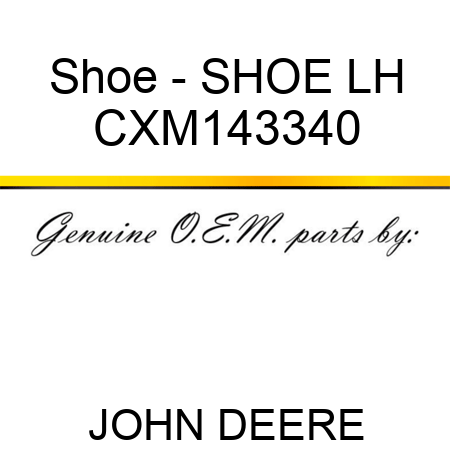 Shoe - SHOE, LH CXM143340