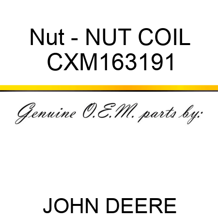 Nut - NUT, COIL CXM163191
