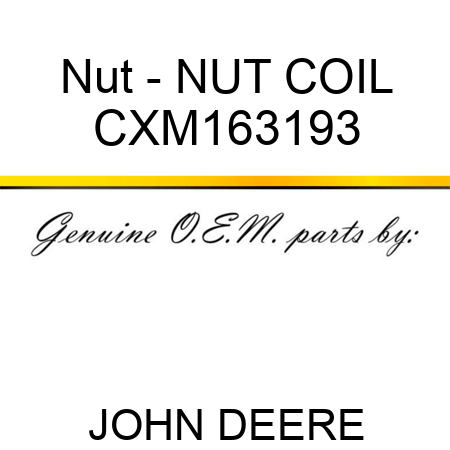 Nut - NUT, COIL CXM163193