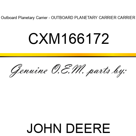 Outboard Planetary Carrier - OUTBOARD PLANETARY CARRIER, CARRIER CXM166172