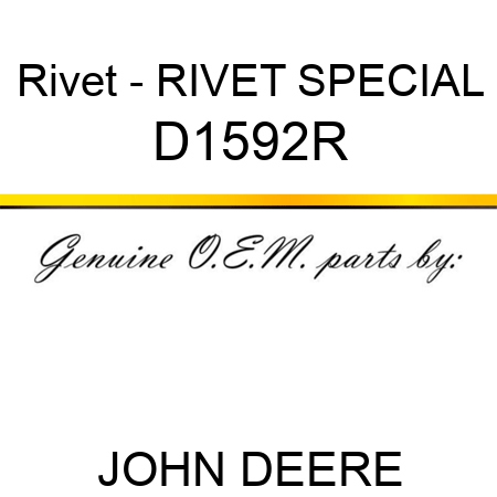 Rivet - RIVET, SPECIAL D1592R