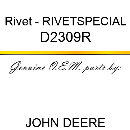 Rivet - RIVET,SPECIAL D2309R