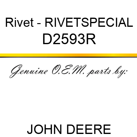 Rivet - RIVET,SPECIAL D2593R