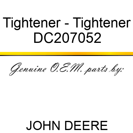 Tightener - Tightener DC207052