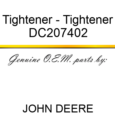 Tightener - Tightener DC207402