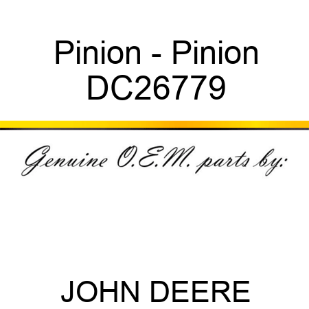 Pinion - Pinion DC26779