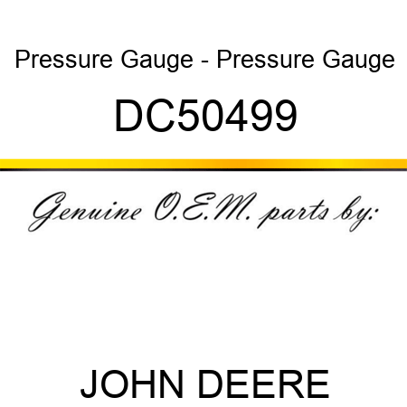 Pressure Gauge - Pressure Gauge DC50499