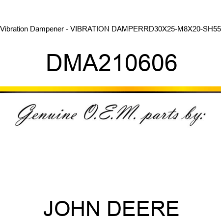 Vibration Dampener - VIBRATION DAMPER,RD30X25-M8X20-SH55 DMA210606